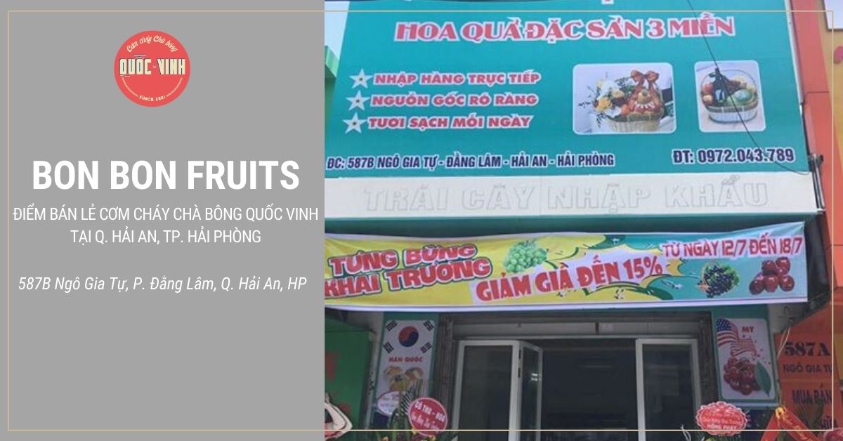 Bon Bon Fruits: Điểm bán lẻ cơm cháy chà bông Quốc Vinh tại ...